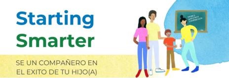 Starting Smarter - Se un compa&ntilde;ero en el exito de tu hijo(a)